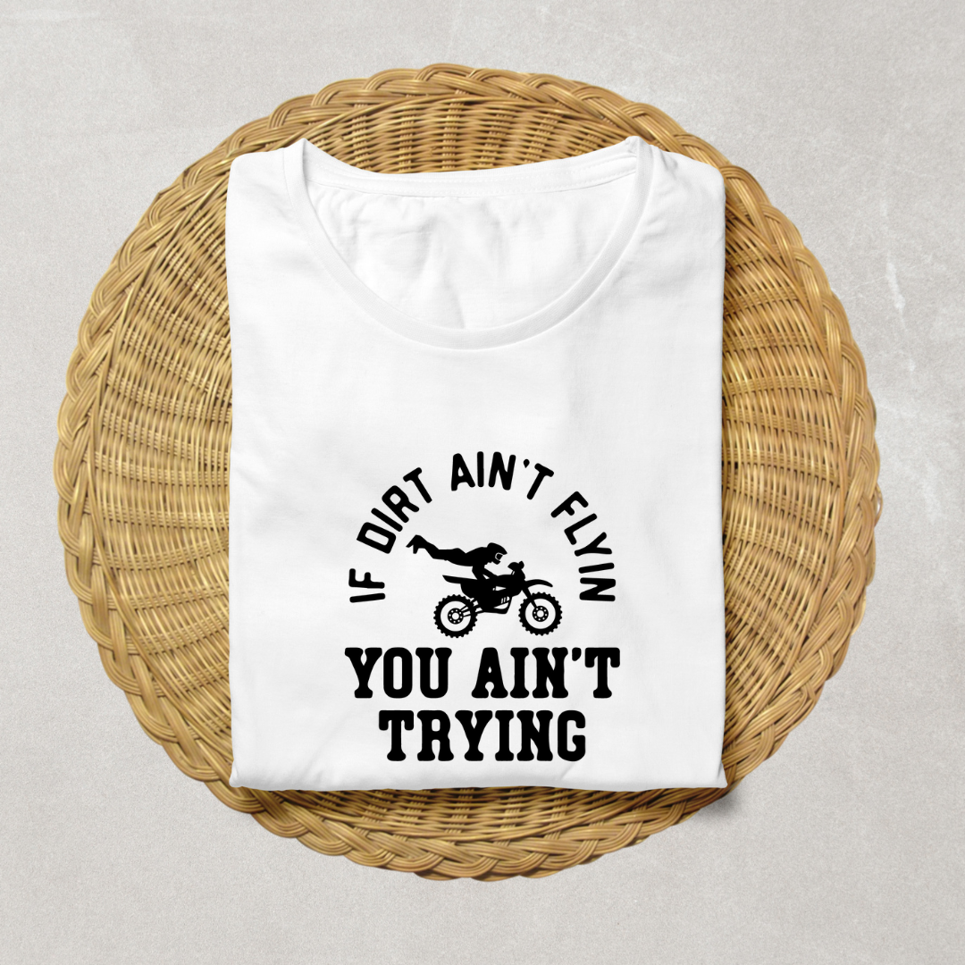 You Ain't Trying - Unisex Classic Crew T-Shirt